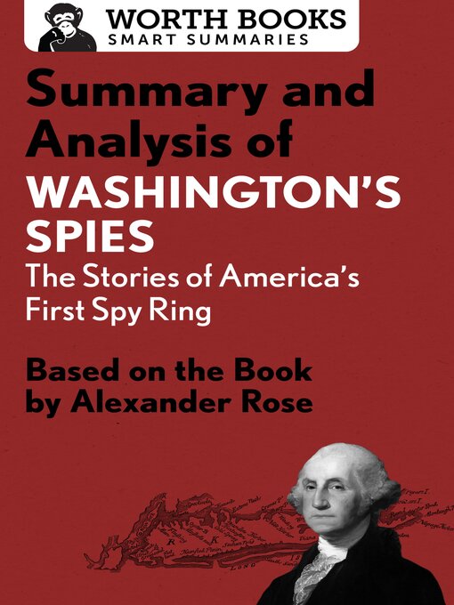 Title details for Summary and Analysis of Washington's Spies by Worth Books - Available